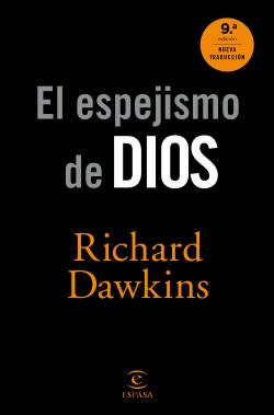 El espejismo de Dios par Richard Dawkins