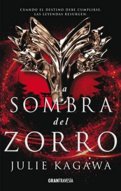 La Sombra del Zorro par Julie Kagawa