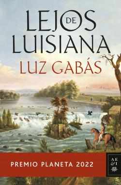 Lejos de Luisiana par Luz Gabs