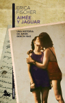 Aimee y jaguar - una historia de amor, Berln 1943 par Fischer