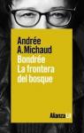 Bondre: la frontera del bosque par Andre A. Michaud