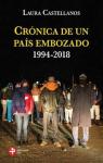 Crnica de un pas embozado 1994-2018 par Castellanos