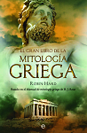 El gran libro de la mitologa griega par Hard