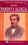 Felipe Pardo y Aliaga (Coleccin Forjadores del Per Volumen 15) par Varillas Montenegro
