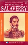 Felipe Santiago Salaverry (Coleccin Forjadores del Per Volumen 26) par Guerra Martinire