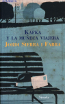 Kafka y la mueca viajera par Sierra i Fabra