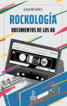 Rockologa. Documentos de los '80 par Berti