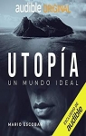 Utopa: un mundo ideal par Escobar