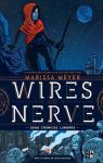 Wires and Nerve, Volume 1 (Wires and Nerve #1) par Meyer