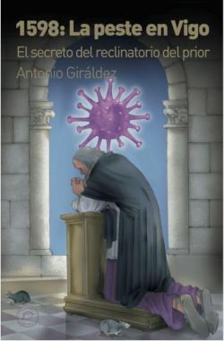 1598: La peste en Vigo par Antonio Girldez