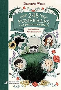 248 funerales y un perro extraordinario par Deborah Wiles