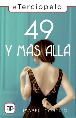 49 y más allá par Isabel Cortijo