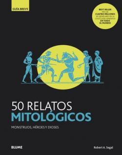 50 relatos mitolgicos par Robert A. Segal