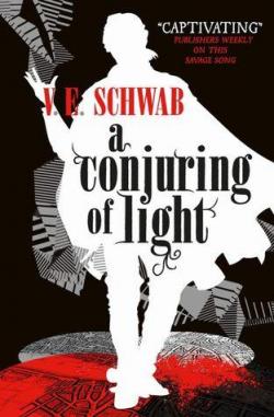 Conjuro de luz par V. E. Schwab