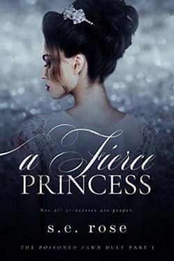 A Fierce Princess par S.E. Rose