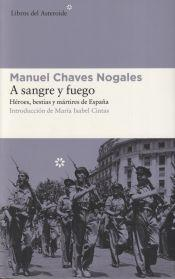 A sangre y fuego par Manuel Chaves Nogales