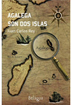 AGALEGA SON DOS ISLAS par Juan Carlos Rey