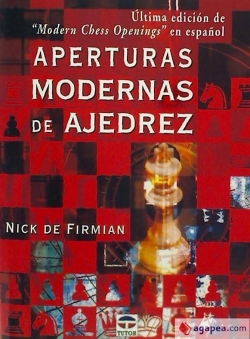 APERTURAS MODERNAS DE AJEDREZ par Nick de Firmian