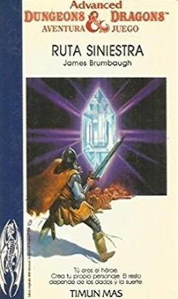 Advance Dungeons & Dragons: Ruta siniestra par James Brumbaugh