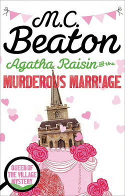 Agatha Raisin and the Murderous Marriage par M.C. Beaton