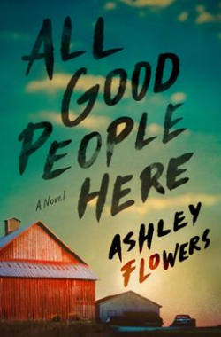 All Good People Here par Ashley Flowers