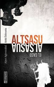 Altsasu: El caso Alsasua par  Aitor Agirrezabal Moreno
