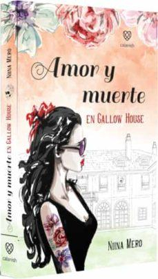 Amor y muerte en Gallow House par Niina Mero