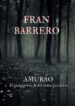 El purgatorio de los nios perdidos par Fran Barrero