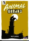 Animal Urbano: Roturas par Guillermo Grillo