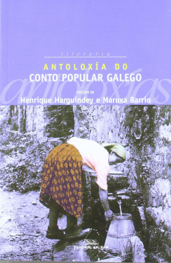Antoloxia do conto popular galego par Henrique Harguindey