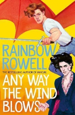 Any Way the Wind Blows par Rainbow Rowell