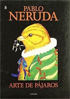 Arte de Pájaros par Pablo Neruda