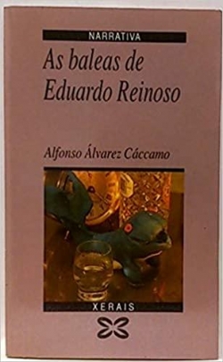 As baleas de Eduardo Reinoso par Alfonso Alvarez Caccamo