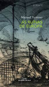 As ruinas de Europa par Manuel Xestoso