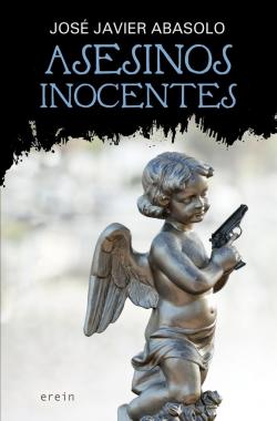 Asesinos inocentes par Jos Javier Abasolo