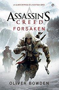 Assassin's Creed: Forsaken par Oliver Bowden