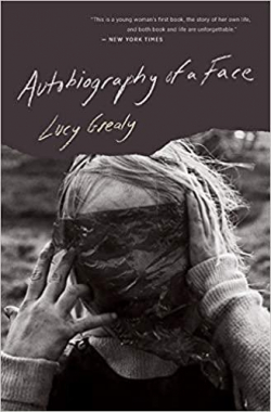 Autobiography of a Face par Lucy Grealy