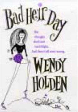 Bad Heir Day par Wendy Holden