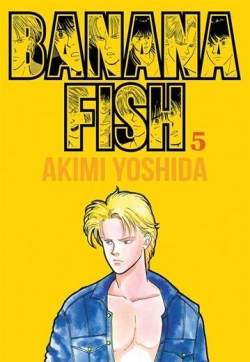 Banana Fish #5 par Yoshida Akimi