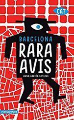 Barcelona Rara Avis par Anna Garca Soteras