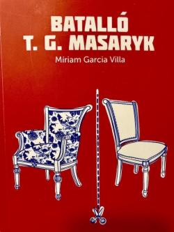 Batall T. G. Masaryk par Mriam Garcia Villa