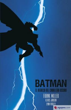 Batman: El Regreso del Caballero Oscuro par Frank Miller