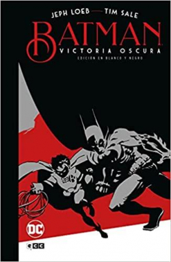 Batman: Victoria oscura (Edición Deluxe) par Loeb