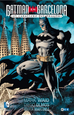 Batman en Barcelona: El caballero del dragn par Mark Waid