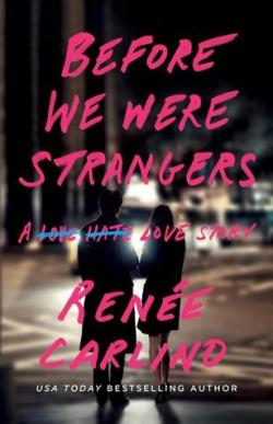 Before We Were Strangers par Renee Carlino