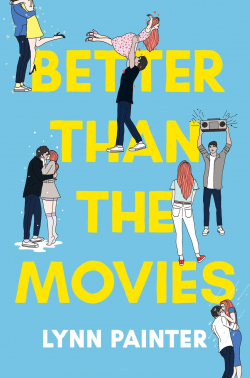 Better Than the Movies par Lynn Painter