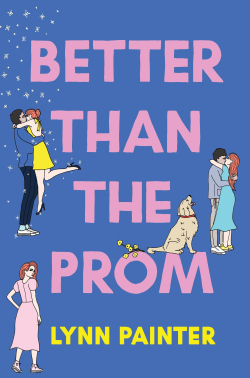 Better than the Prom par Lynn Painter