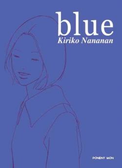Blue. par Kiriko Nananan