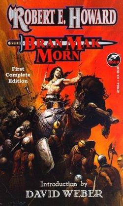 Bran Mak Morn (First Complete Edition) par  Robert E. Howard