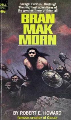 Bran Mak Morn par  Robert E. Howard